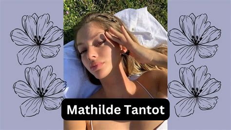 Mathilde Tantot Salaire, Wiki, Bio, Boyfriend, Age, Husband,。